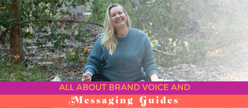 All About Brand Voice and Messaging Guides